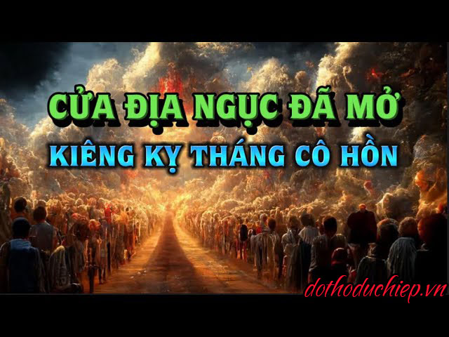 Tháng 7 âm lịch - Tháng xá tôi vong nhân