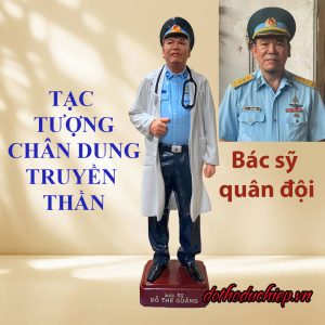 Tạc Tượng Chân Dung Truyền Thần Bác Sĩ Quân Đội Đỗ Thế Quang