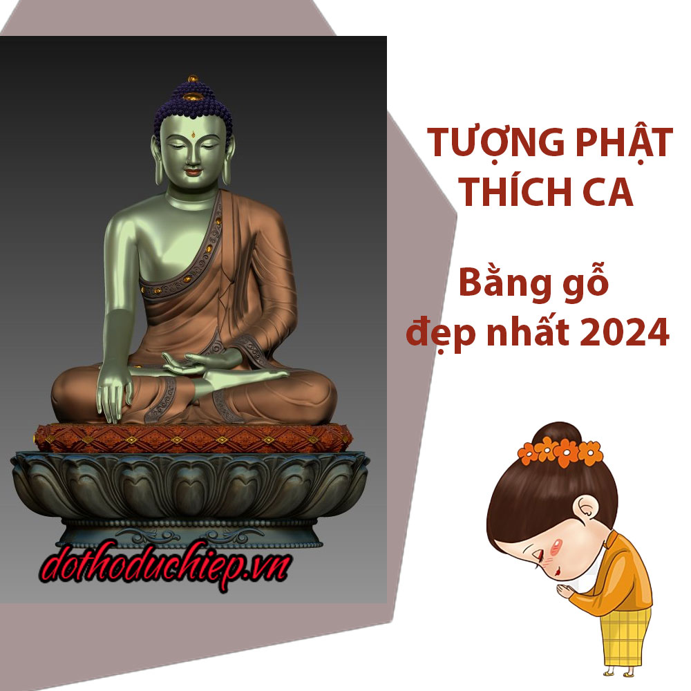 Tượng Phật Thích Ca bằng gỗ đẹp nhất 2024