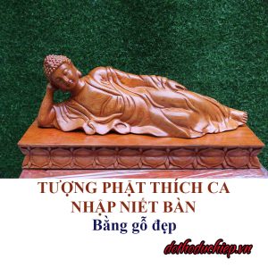 Top 1++ Tượng Phật Thích Ca Nhập Niết Bàn bằng gỗ đẹp