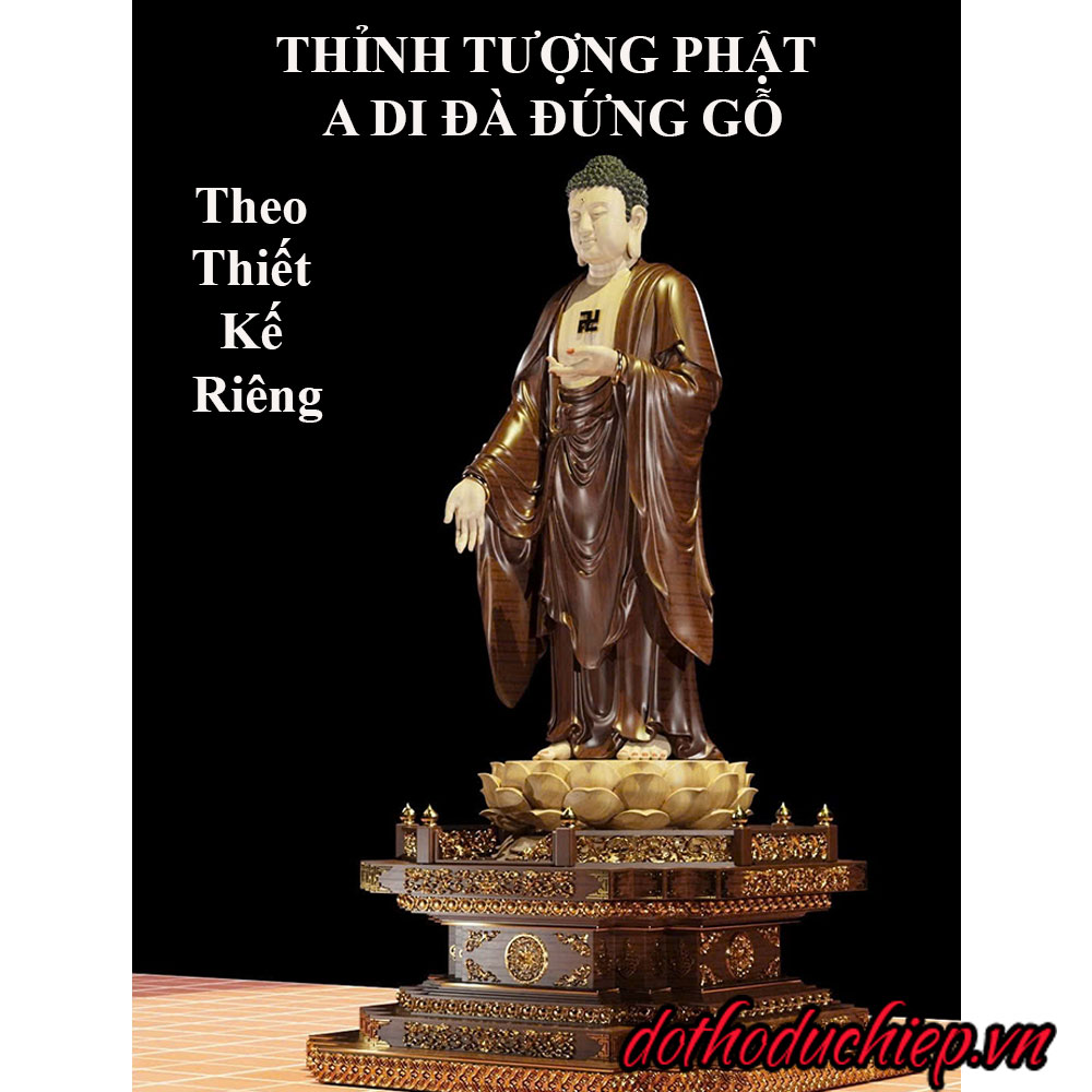 Thỉnh Tượng Phật A Di Đà Đứng Gỗ Theo Yêu Cầu 